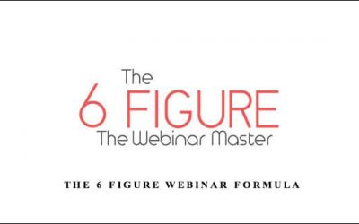 The 6 Figure Webinar Formula