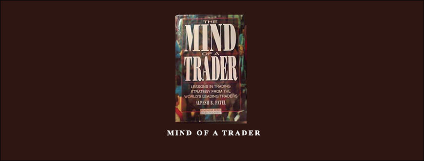Alpesh Patel – Mind of a Trader