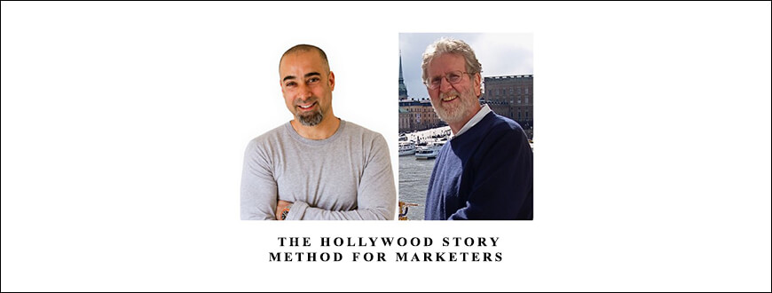 Andre Chaperon and Michael Hauge – The Hollywood Story Method for Marketers