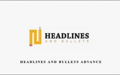Headlines and Bullets Advance