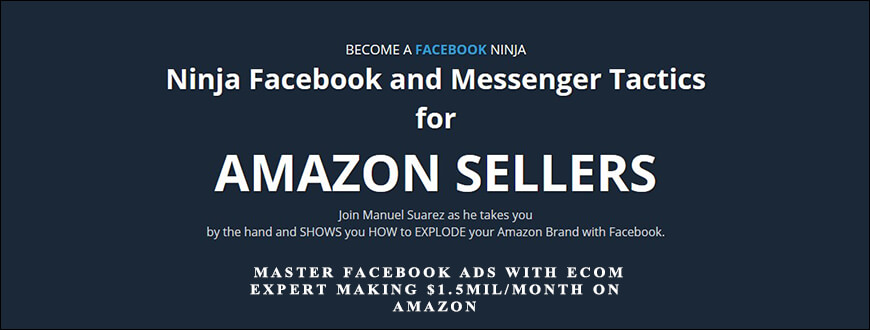 Ben Cummings – Master FaceBook Ads with Ecom Expert making $1.5Mil Month on Amazon