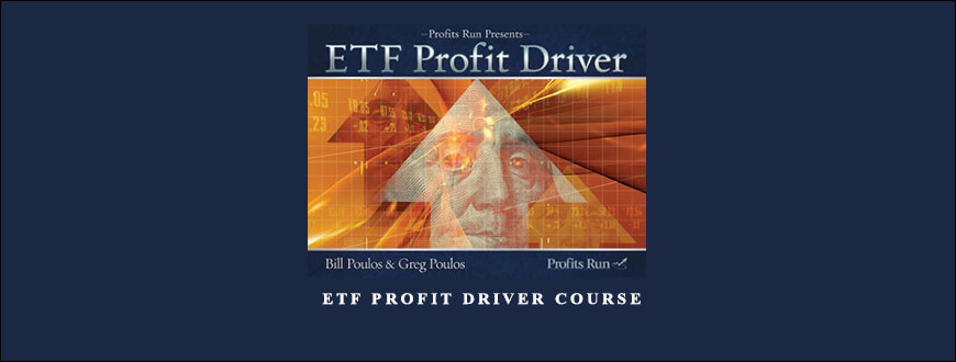 Bill Poulos – ETF Profit Driver Course