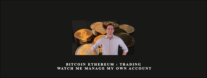 Bitcoin Ethereum : Trading – Watch me manage my own account taking at Whatstudy.com