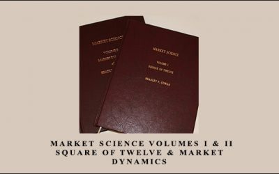 Market Science Volumes I & II Square of Twelve & Market Dynamics