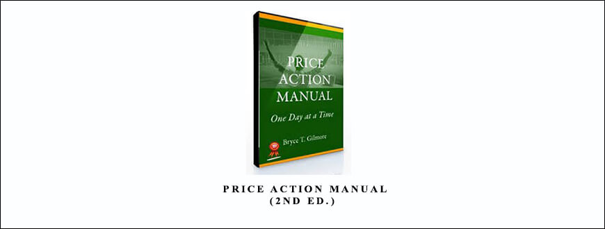 Bruce Gilmore – Price Action Manual (2nd Ed.) (wavetrader.com)