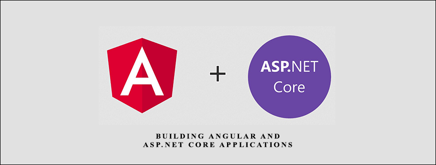Building Angular and ASP.NET Core Applications