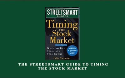 The Streetsmart Guide to Timing the Stock Market