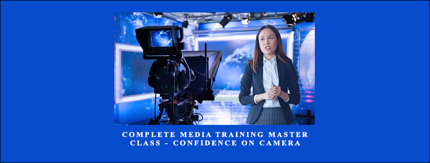 Complete Media Training Master Class – Confidence on Camera taking at Whatstudy.com