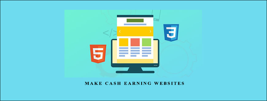 Complete Web Development Course – Make Cash Earning Websites