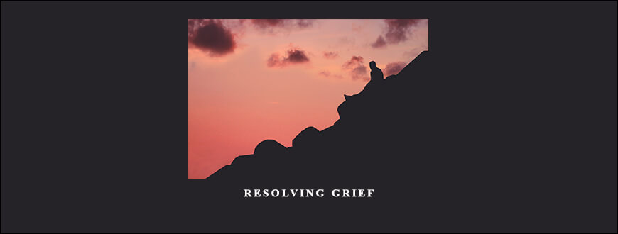 Connirae & Steve Andreas – Resolving Grief taking at Whatstudy.com