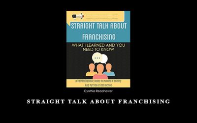 Straight Talk About Franchising