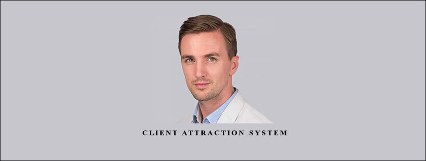 Dan Bradbury – Client Attraction System