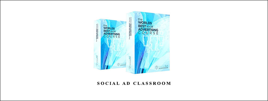 Dan Dasilva & Justin Cener – Social Ad Classroom