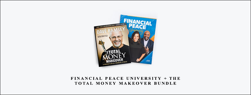 Dave Ramsey – Financial Peace University + The Total Money Makeover Bundle
