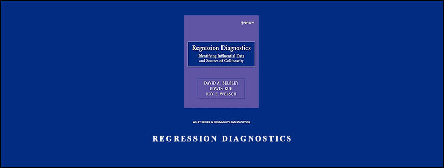 David A.Belsey – Regression Diagnostics