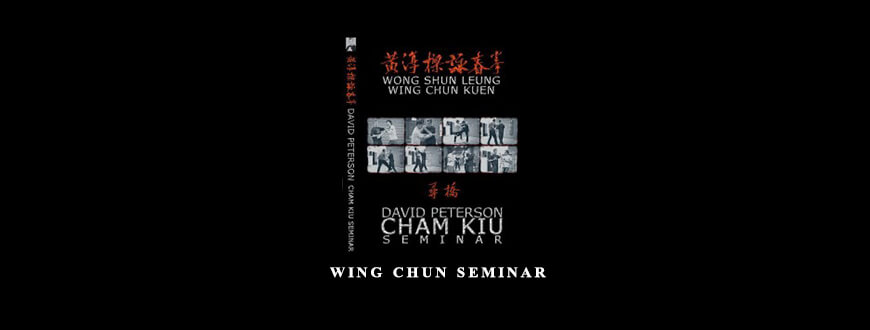 David Peterson – Wing Chun Seminar