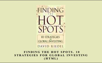 Finding the Hot Spots. 10 Strategies for Global Investing (HTML)