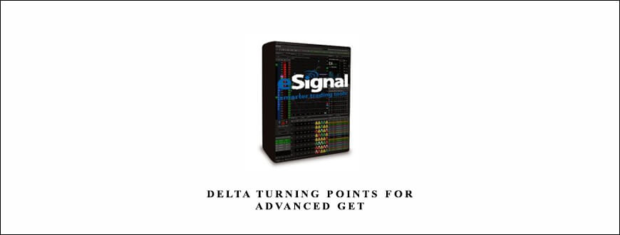 Delta Turning Points for Advanced GET