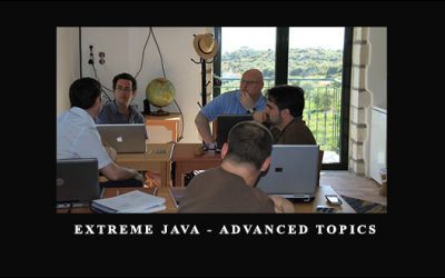 Extreme Java Advanced Topics