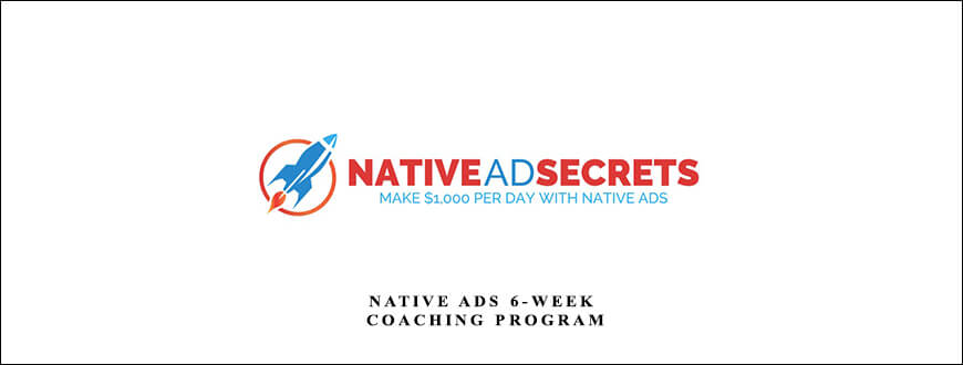 Duston McGroarty – Native Ads 6-Week Coaching Program