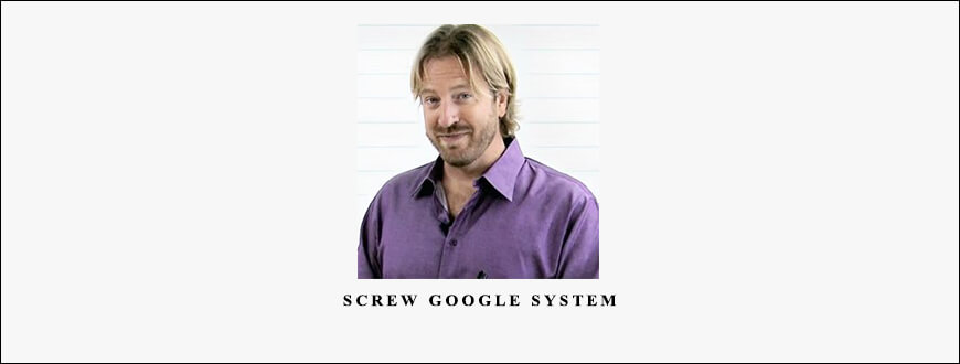 Frank Kern – Screw Google System taking at Whatstudy.com