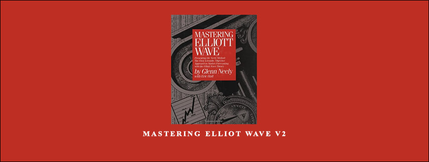 Glenn Neely – Mastering Elliot Wave v2 taking at Whatstudy.com