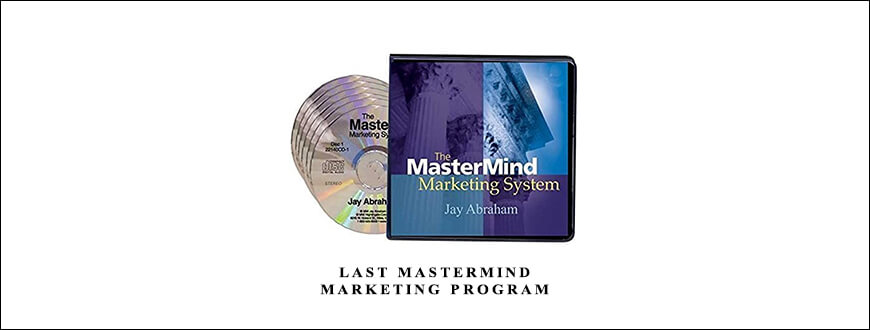 Jay Abraham – Last Mastermind Marketing Program taking at Whatstudy.com