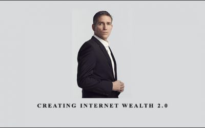 Creating Internet Wealth 2.0