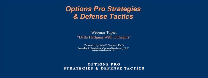 John Summa – Options Pro Strategies & Defense Tactics taking at Whatstudy.com
