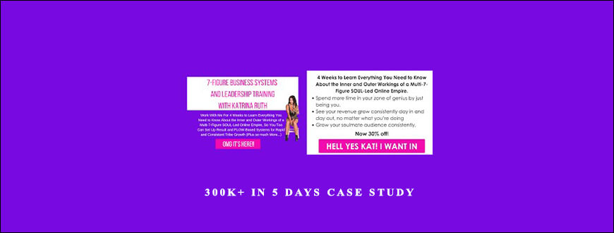 Katrina Ruth Programs – 300K+ In 5 Days Case Study