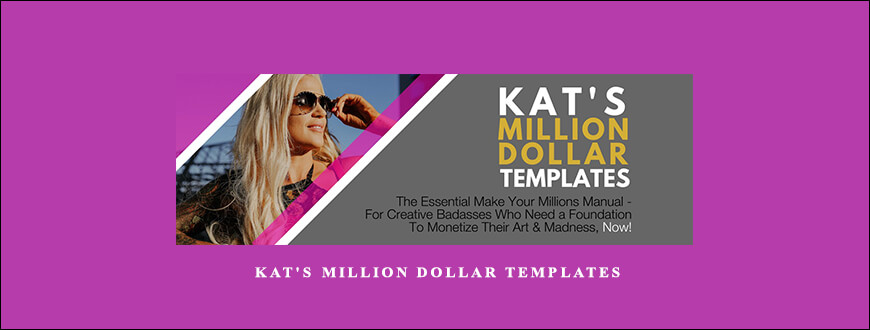 Katrina Ruth Programs – Kat’s Million Dollar Templates