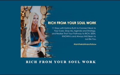 Rich From Your Soul Work