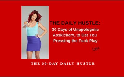 The 30-Day Daily Hustle
