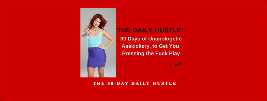 Katrina Ruth Programs – The 30-Day Daily Hustle