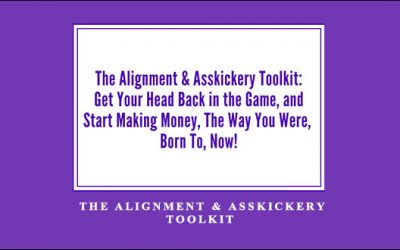 The Alignment & Asskickery Toolkit