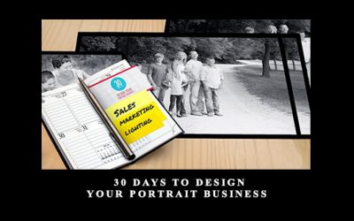 30 Days to Design Your Portrait Business