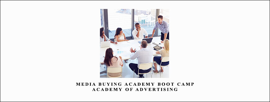 Media Buying Academy Boot Camp – Academy of Advertising taking at Whatstudy.com