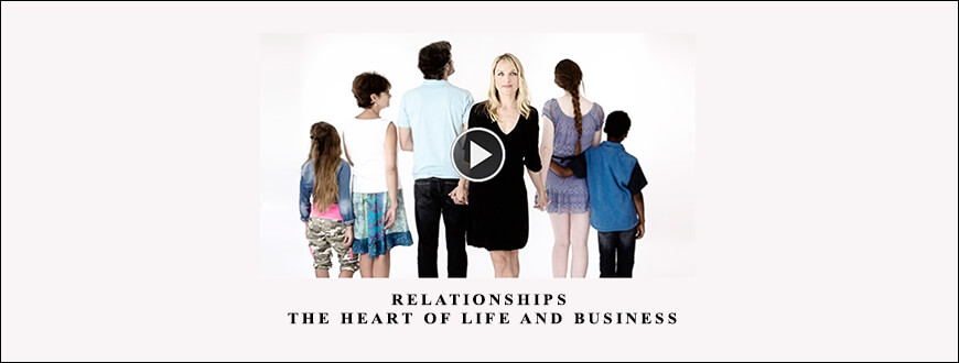 Tamara Lackey – Relationships: The Heart of Life and Business taking at Whatstudy.com