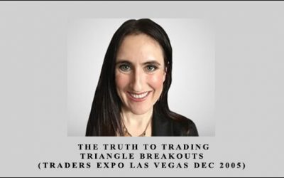 The Truth to Trading Triangle Breakouts (Traders Expo Las Vegas Dec 2005)