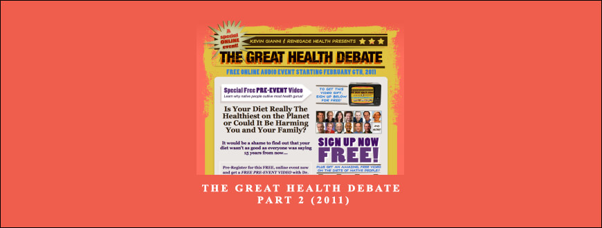 renegadehealth.com – The Great Health Debate – part 2 (2011)