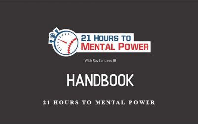 21 Hours To Mental Power