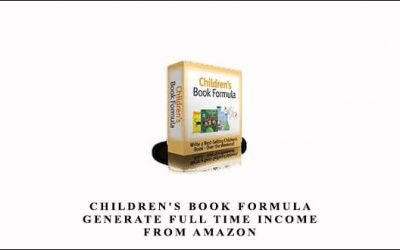 Children’s Book Formula Generate Full Time Income From Amazon