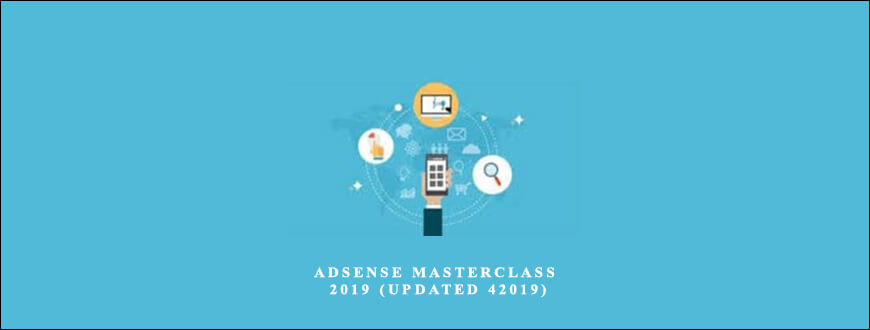 Adsense Masterclass – 2019 (updated 42019) taking at Whatstudy.com