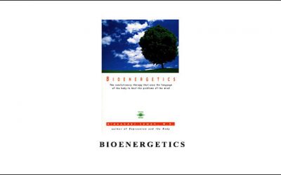 Alexander Lowen – Bioenergetics