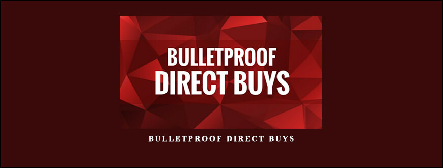 DMBI Team – Bulletproof Direct Buys