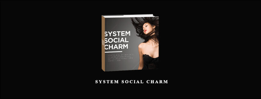 David-Tian-System-Social-Charm.jpg