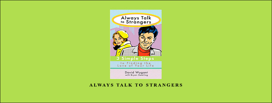 David-Wygant-Always-Talk-to-Strangers.jpg