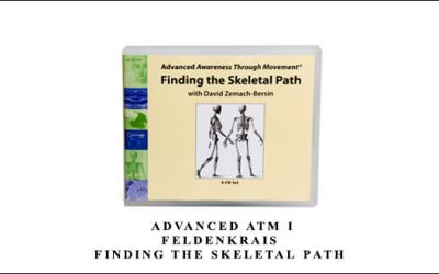 Advanced ATM I Feldenkrais Finding the Skeletal Path
