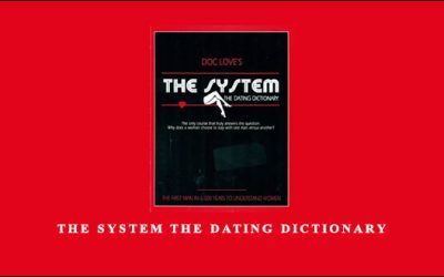 The System The Dating Dictionary