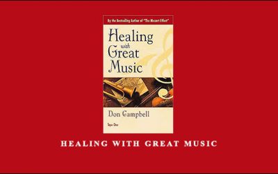 Don Campbell – Healing with Great Music
